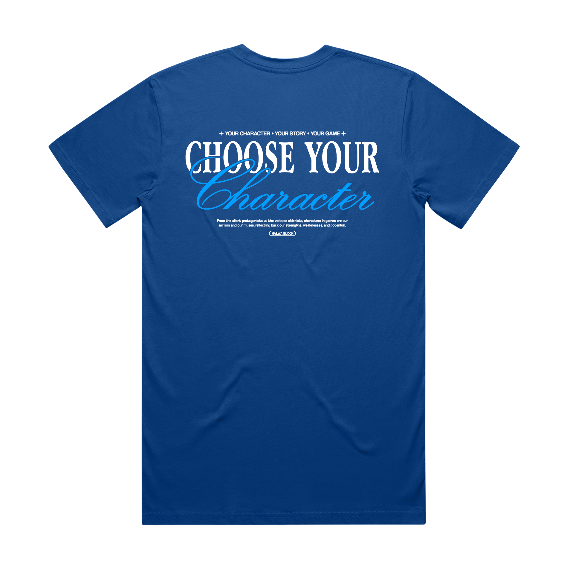 Choose Your Character - Inspirational - Classic Tee