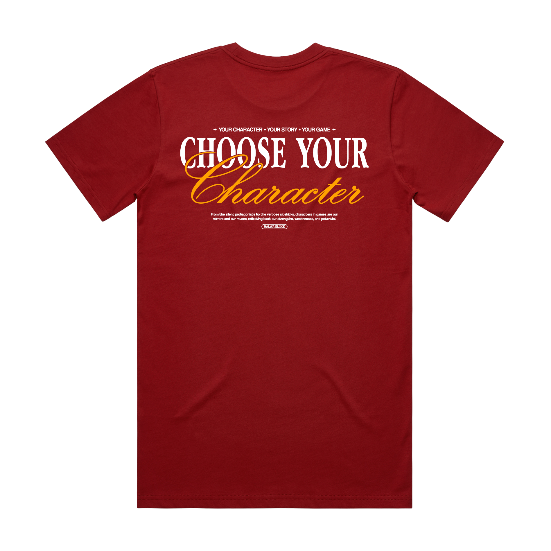 Choose Your Character - Inspirational - Classic Tee
