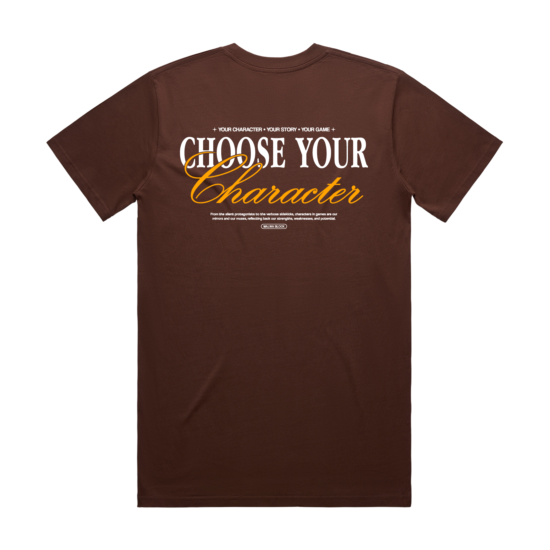 Choose Your Character - Inspirational - Classic Tee