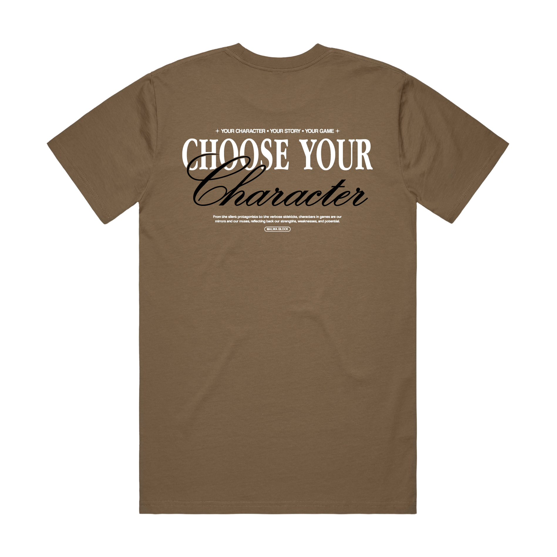 Choose Your Character - Inspirational - Classic Tee