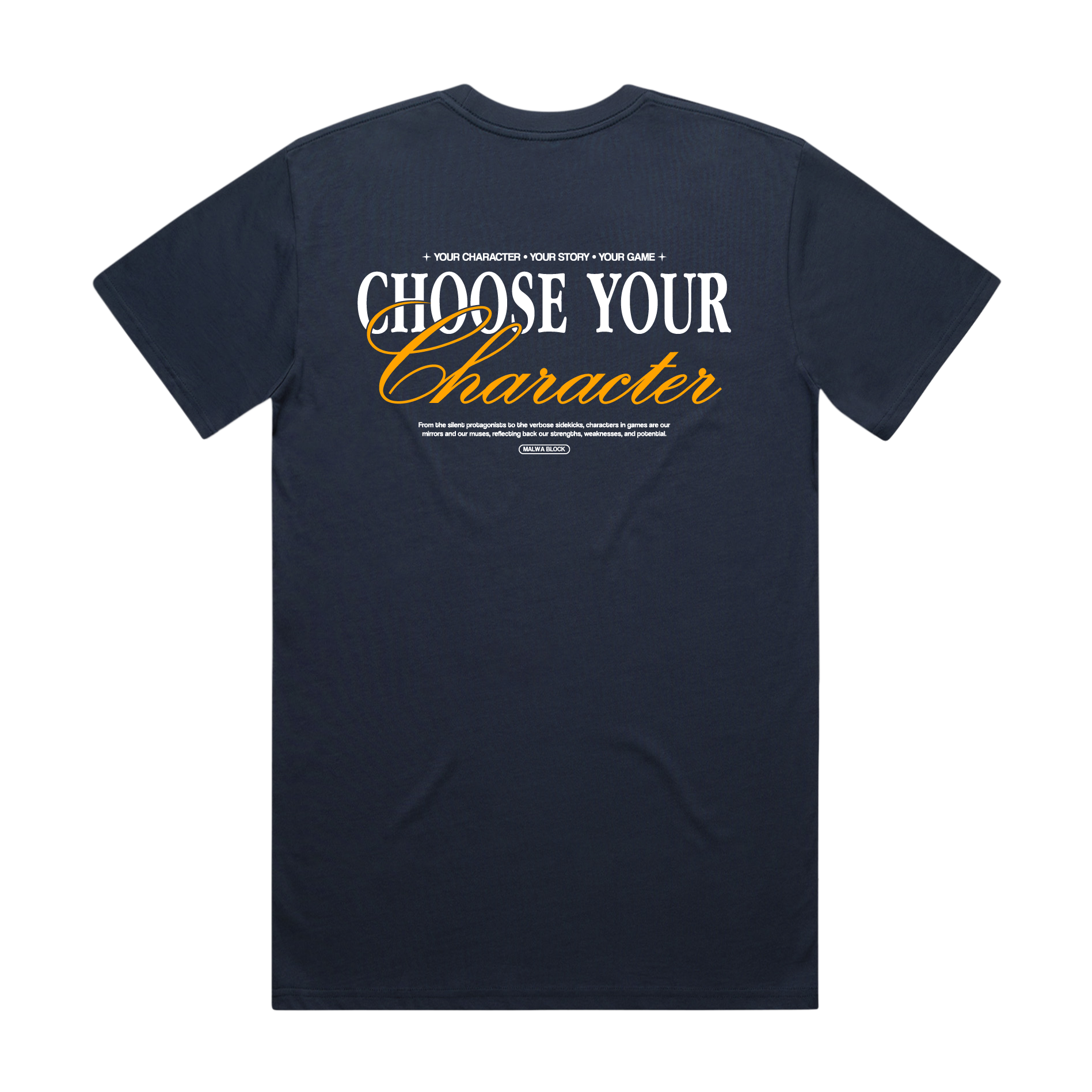 Choose Your Character - Inspirational - Classic Tee