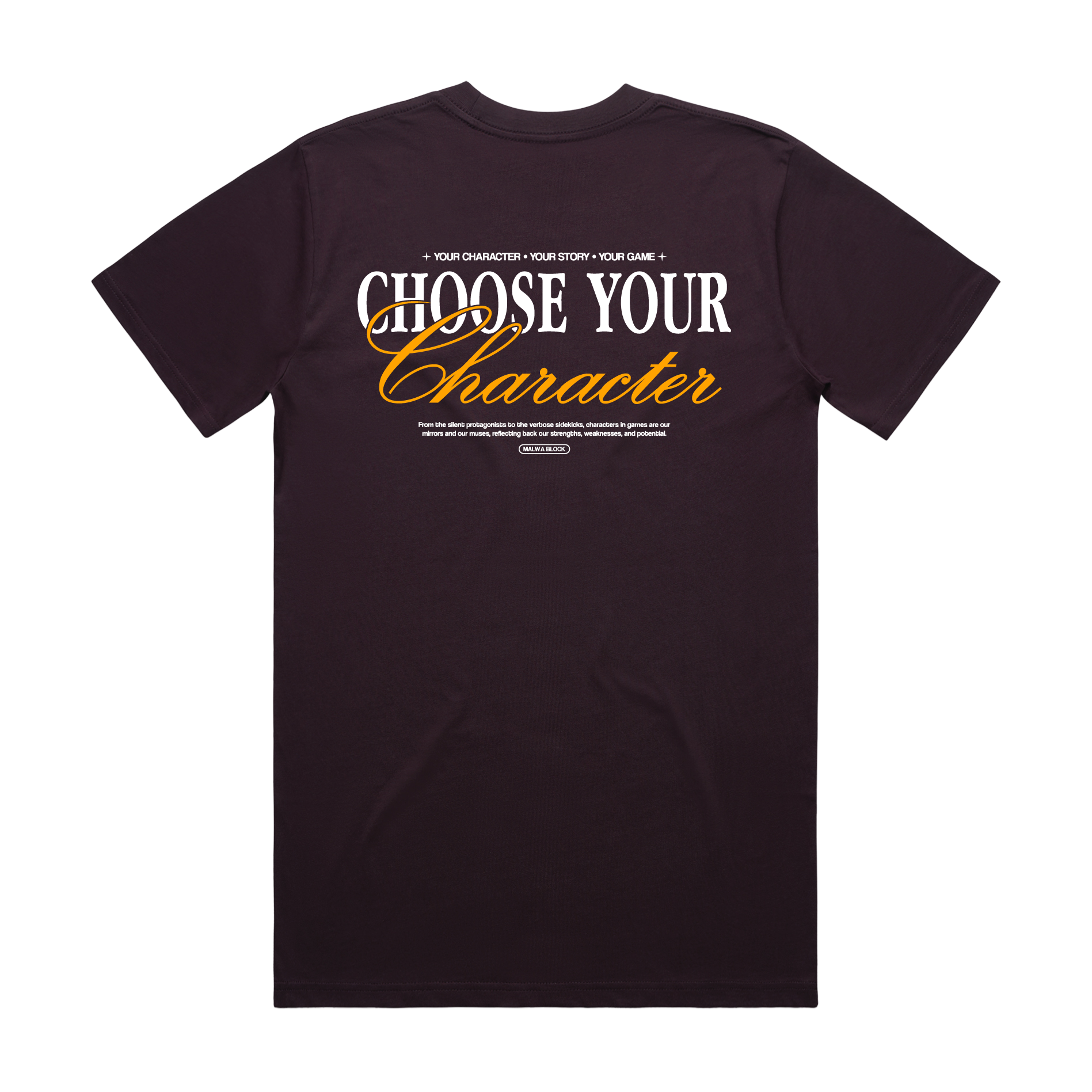 Choose Your Character - Inspirational - Classic Tee